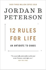 12 Rules for Life : An Antidote to Chaos (Paperback)