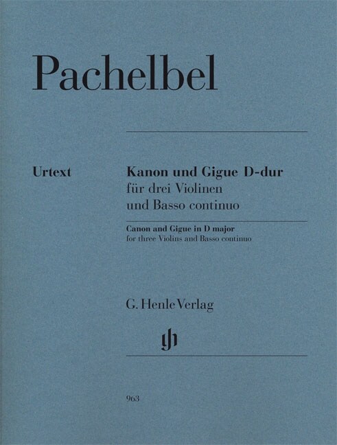 Kanon und Gigue in D-Dur, fur 3 Violinen und Basso continuo, Cembalopartitur u. Violinstimmen (Sheet Music)