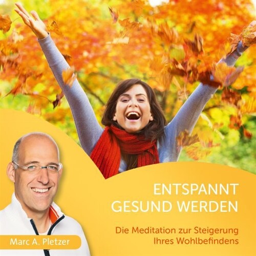 Entspannt gesund werden, 1 Audio-CD (CD-Audio)