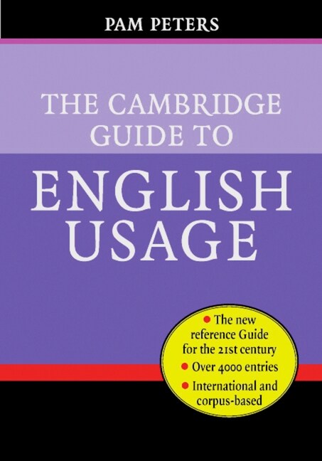 The Cambridge Guide to English Usage (Hardcover)