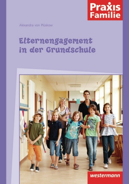 Elternengagement in der Grundschule (Paperback)