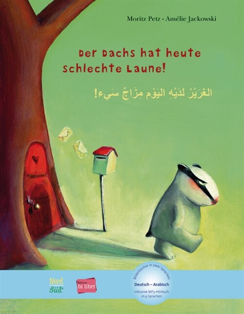 Der Dachs hat heute schlechte Laune!, Deutsch-Arabisch (Hardcover)