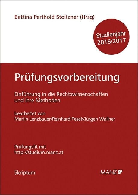 Einfuhrung in die Rechtswissenschaften und ihre Methoden - Prufungsvorbereitung - Studienjahr 2016/17 (Paperback)