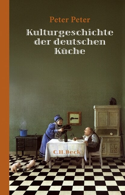 Kulturgeschichte der deutschen Kuche (Hardcover)