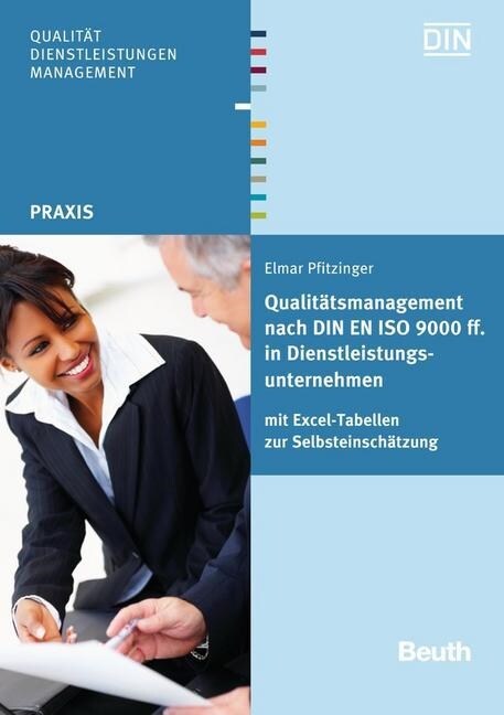 Qualitatsmanagement nach DIN EN ISO 9000 ff. in Dienstleistungsunternehmen (Paperback)