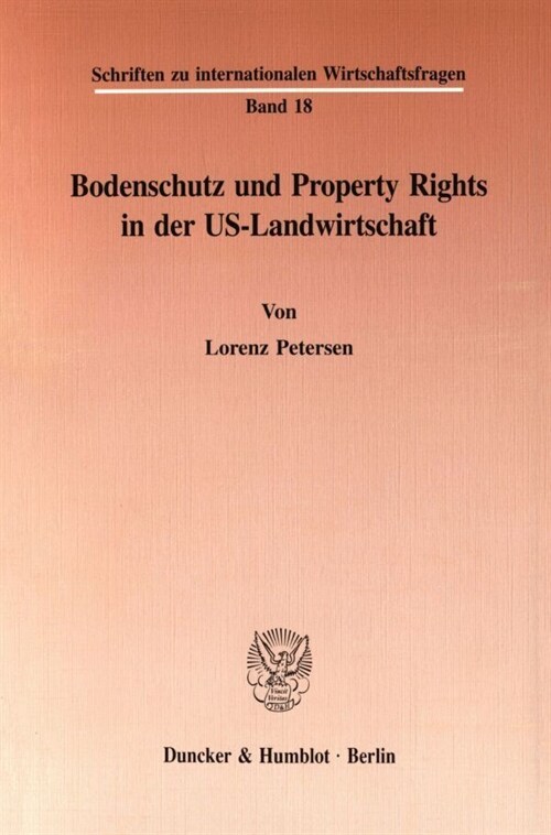 Bodenschutz Und Property Rights in Der Us-Landwirtschaft (Paperback)