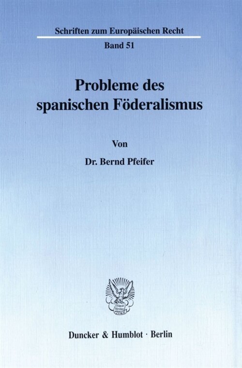 Probleme Des Spanischen Foderalismus (Paperback)