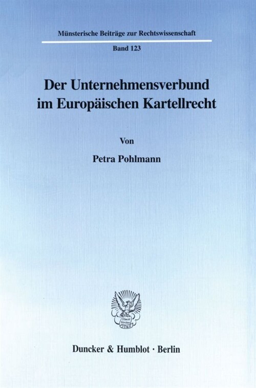 Der Unternehmensverbund Im Europaischen Kartellrecht (Paperback)
