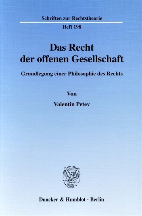 Das Recht Der Offenen Gesellschaft: Grundlegung Einer Philosophie Des Rechts (Paperback)