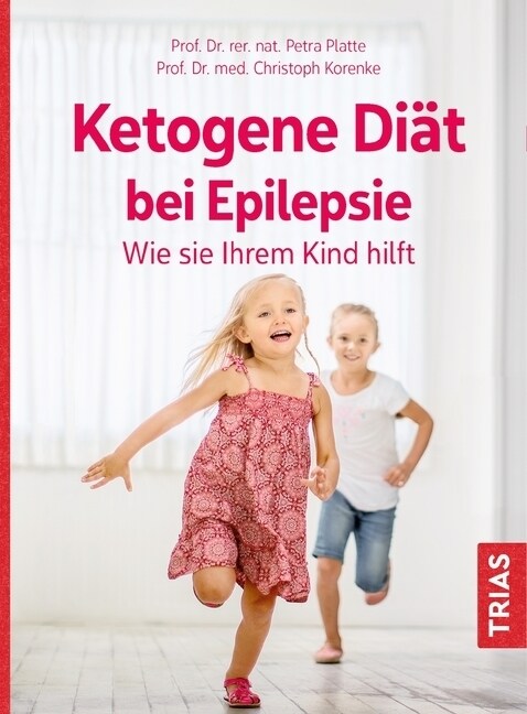 Ketogene Diat bei Epilepsie (Paperback)