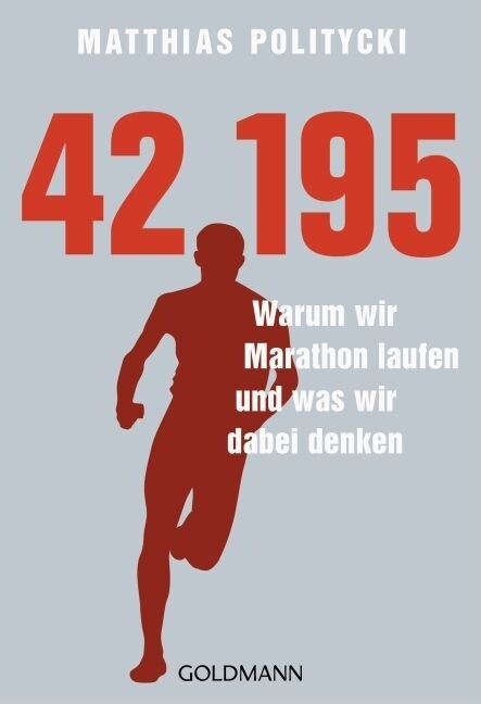 42,195 - Warum wir Marathon laufen und was wir dabei denken (Paperback)