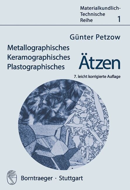 Metallographisches, Keramographisches, Plastographisches Atzen (Paperback)
