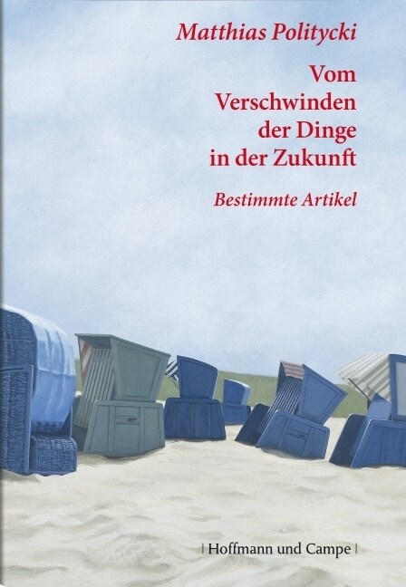 Vom Verschwinden der Dinge in der Zukunft (Hardcover)