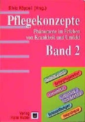 Selbstkonzept, Selbstpflegedefizit, Immobilitat, Ermudung/Erschopfung, Schlafstorungen, Inkontinenz (Paperback)