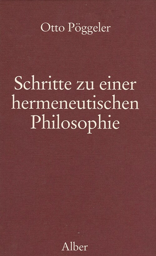 Schritte zu einer hermeneutischen Philosophie (Hardcover)