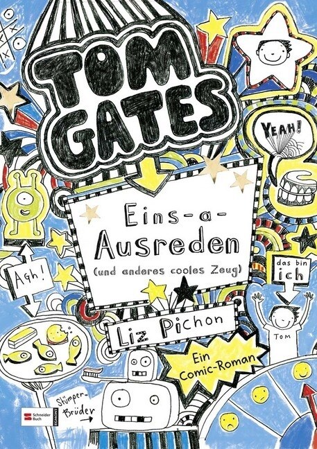 Tom Gates - Eins-a-Ausreden (und anderes cooles Zeug) (Hardcover)