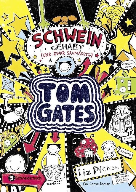 Tom Gates - Schwein gehabt (und zwar saumaßig) (Hardcover)