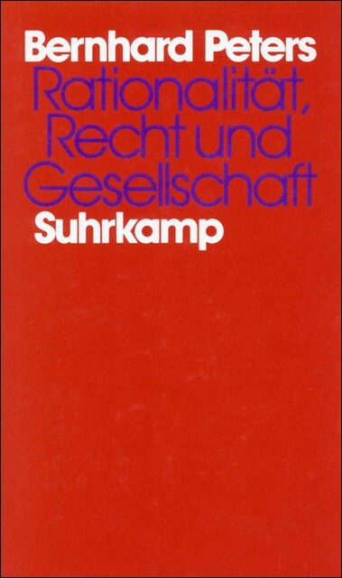 Rationalitat, Recht und Gesellschaft (Hardcover)