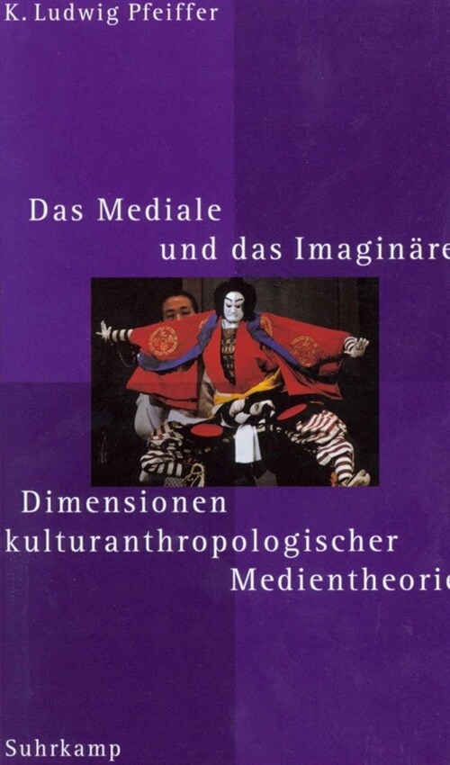 Das Mediale und das Imaginare (Hardcover)