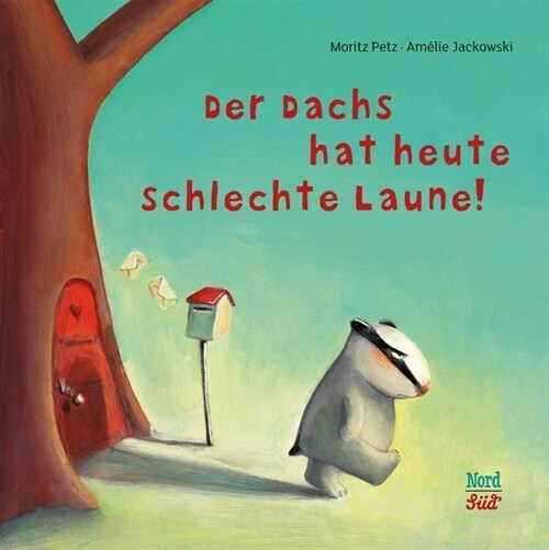 Der Dachs hat heute schlechte Laune (Board Book)