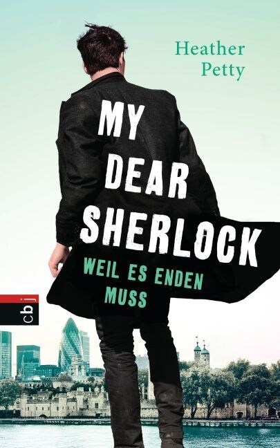My Dear Sherlock - Weil es enden muss (Hardcover)