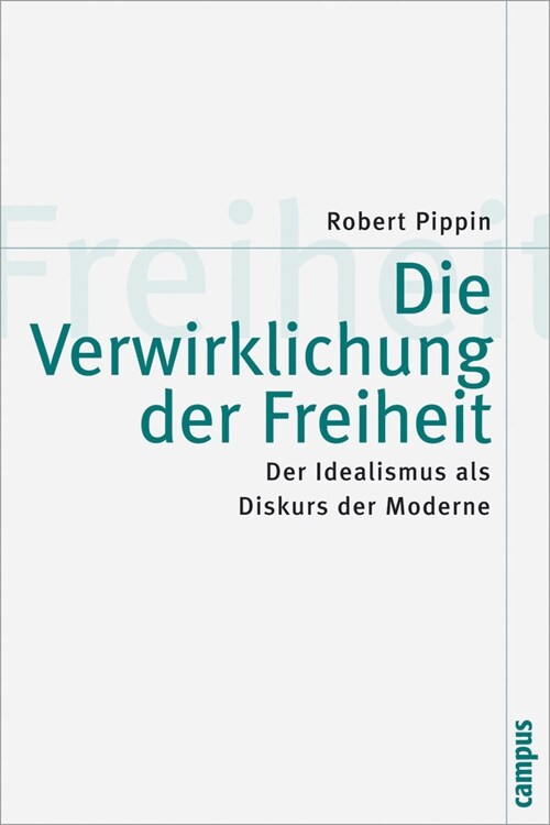 Die Verwirklichung der Freiheit (Paperback)