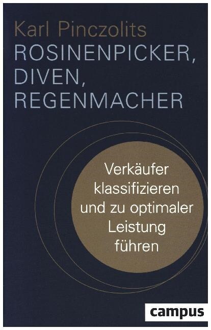 Rosinenpicker, Diven, Regenmacher (Hardcover)
