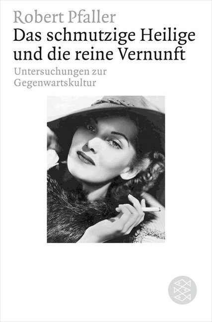 Das schmutzige Heilige und die reine Vernunft (Paperback)