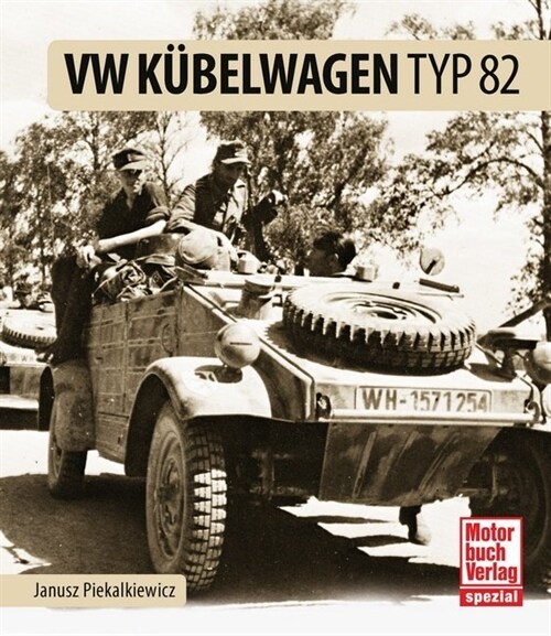 VW Kubelwagen Typ 82 (Hardcover)