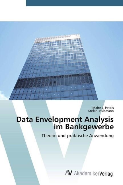 Data Envelopment Analysis im Bankgewerbe (Paperback)