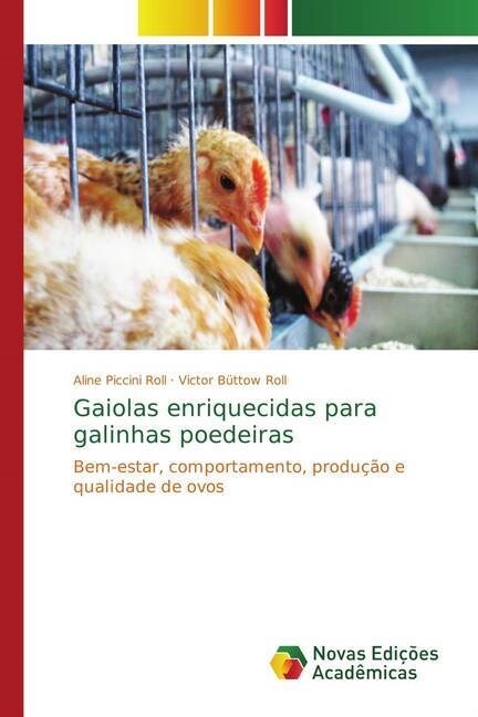 Gaiolas enriquecidas para galinhas poedeiras (Paperback)