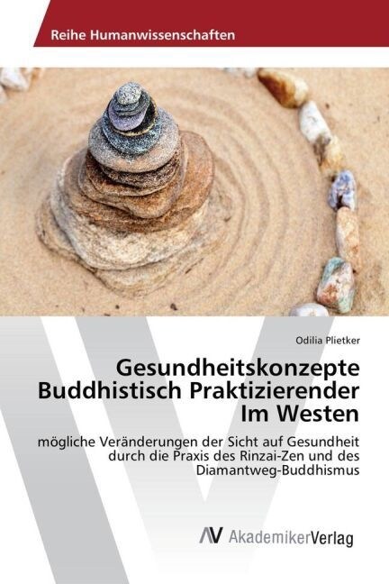 Gesundheitskonzepte Buddhistisch Praktizierender Im Westen (Paperback)