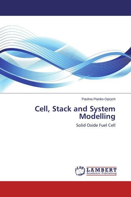 Cell, Stack and System Modelling (Paperback)
