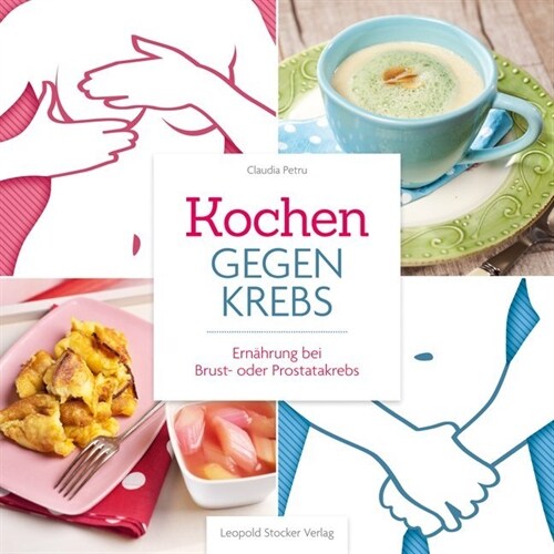 Kochen gegen Krebs (Hardcover)