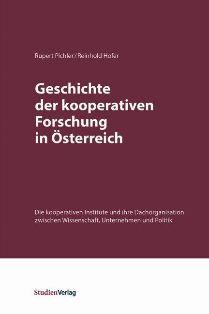 Geschichte der kooperativen Forschung in Osterreich (Paperback)