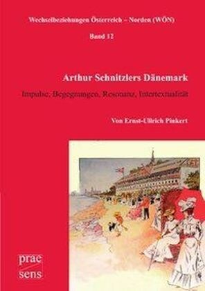 Arthur Schnitzlers Danemark (Paperback)