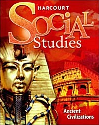 [중고] Harcourt Social Studies: Student Edition Grade 7 Ancient Civilizations 2007 (Hardcover, Student)