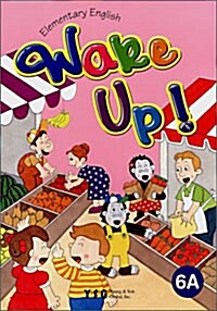 Wake Up! 6A Student Book : Elementary English (Paperback)