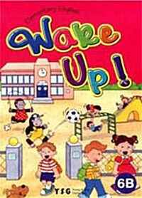 [중고] Wake Up! 6B Student Book : Elementary English (Paperback)