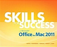 Skills for Success with Mac Office 2011 (Spiral)