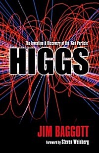 Higgs: The Invention and Discovery of the God Particle (Hardcover)