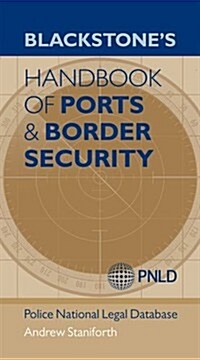 Blackstones Handbook of Ports & Border Security (Paperback)