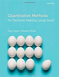 Quantitative Methods for Decision Making Using Excel (Paperback)