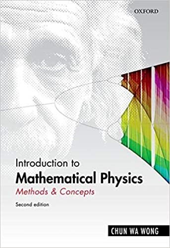 Introduction to Mathematical Physics : Methods & Concepts (Hardcover, 2 Revised edition)