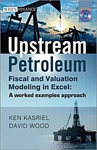 Upstream Petroleum Fiscal & Valuation (Hardcover)