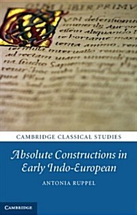 Absolute Constructions in Early Indo-European (Hardcover)
