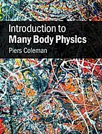 Introduction to Many-Body Physics (Hardcover)