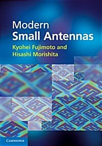 Modern Small Antennas (Hardcover)