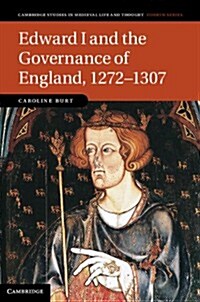 Edward I and the Governance of England, 1272–1307 (Hardcover)