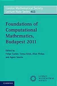 Foundations of Computational Mathematics, Budapest 2011 (Paperback)